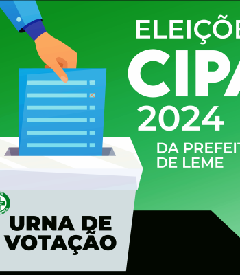 ABERTAS AS INSCRIÇÕES PARA A CIPA – COMISSÃO INTERNA DE PREVENÇÃO DE ACIDENTES