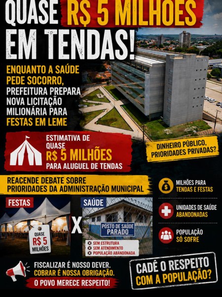 QUASE R$ 5 MILHÕES EM TENDAS! ENQUANTO A SAÚDE PEDE SOCORRO, PREFEITURA PREPARA NOVA LICITAÇÃO MILIONÁRIA PARA FESTAS EM LEME