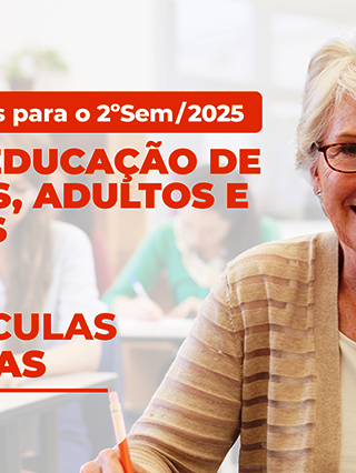 MATRÍCULAS ABERTAS PARA O 2º SEMESTRE DA EJAI – 2025