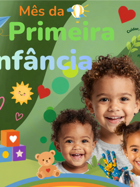 PROGRAMAÇÃO ESPECIAL DO AGOSTO VERDE PARA FORTALECER AÇÕES VOLTADAS À PRIMEIRA INFÂNCIA DE 08 A 27 DE AGOSTO DE 2026