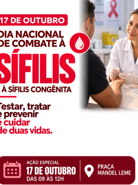 SAÚDE ORIENTA POPULAÇÃO SOBRE PREVENÇÃO, DIAGNÓSTICO E TRATAMENTO DA SÍFILIS