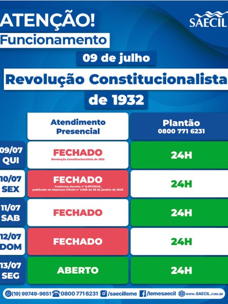 ATENÇÃO AO FUNCIONAMENTO DA SAECIL DEVIDO AO FERIADO DE 09 DE JULHO