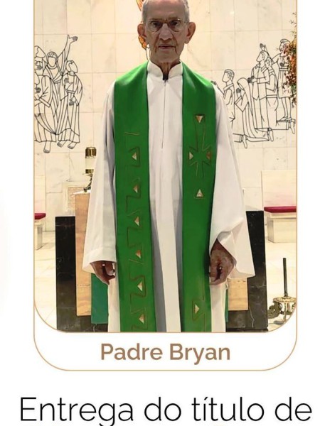 ENTREGA OFICIAL DO TÍTULO DE MONSENHOR AO PADRE BRYAN – 16 DE JUNHO – 19H30