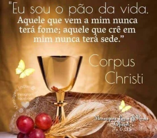 CORPUS CHRISTI - “EU SOU O PÃO DA VIDA”}