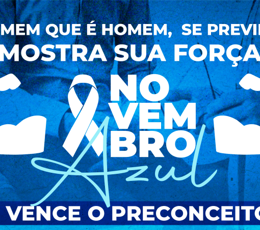 Novembro Azul – Mês de Prevenção ao Câncer de Próstata}