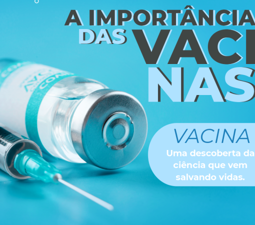 A Importância das Vacinas}