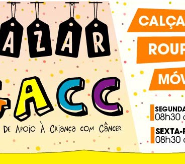 BAZAR DO GACC - GRUPO DE APOIO À CRIANÇA COM CÂNCER}