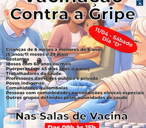 11 DE ABRIL- SÁBADO - DIA D DE VACINAÇÃO CONTRA A GRIPE}