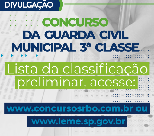 Prefeitura divulga lista de classificação preliminar do concurso público para Guarda Civil Municipal}