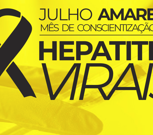 Julho Amarelo – Mês da Luta Contra Hepatites Virais}