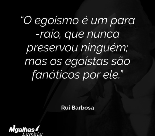 EGOÍSMO E FALTA DE RESPONSABILIDADE}
