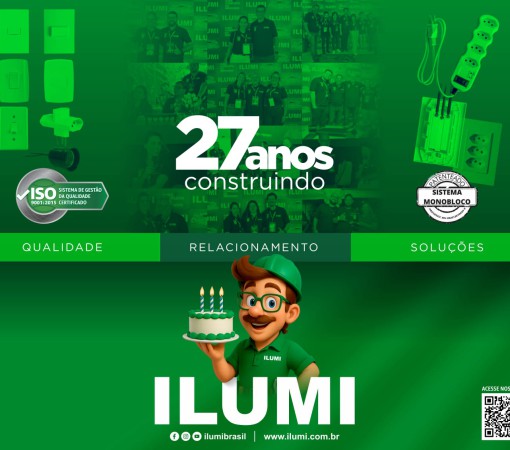27 ANOS DE ILUMI: UMA HISTÓRIA DE QUALIDADE, RELACIONAMENTO E SOLUÇÕES}