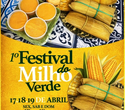 1º FESTIVAL DO MILHO VERDE EM LEME NOS DIAS 17, 18 E 19 DE ABRIL}