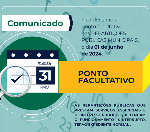 DECRETADO PONTO FACULTATIVO NO DIA 31 DE MAIO - SEXTA-FEIRA}