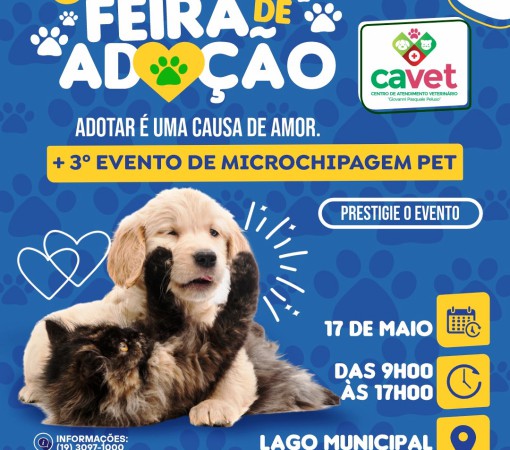 6ª FEIRA DE ADOÇÃO RESPONSÁVEL E 3º EVENTO DE MICROCHIPAGEM PET – 17 DE MAIO NO LAGO MUNICIPAL, DAS 09H ÀS 17H}
