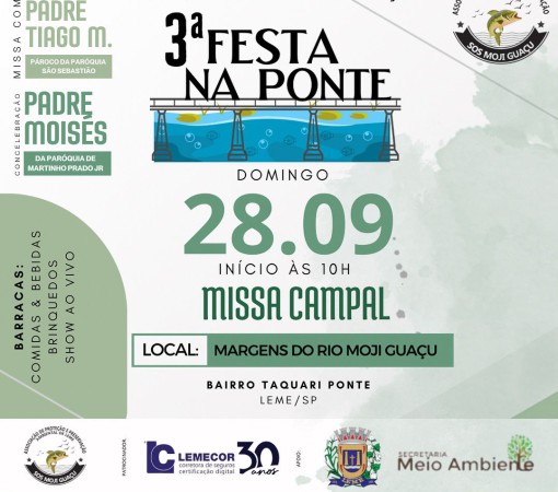 3ª FESTA NA PONTE – 28 de SETEMBRO - CELEBRANDO O DIA DO RIO MOJI GUAÇU}