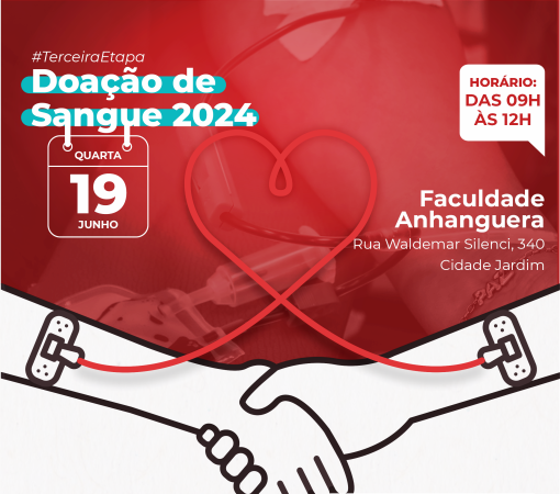 CALENDÁRIO DE DOAÇÃO DE SANGUE 2024 - 19 DE JUNHO ACONTECE A TERCEIRA ETAPA}