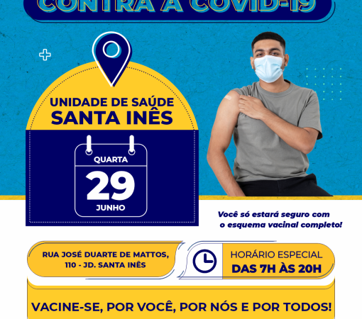 Vacinação covid-19 – Horário estendido para vacinação na quarta feira, dia 29 de Junho}