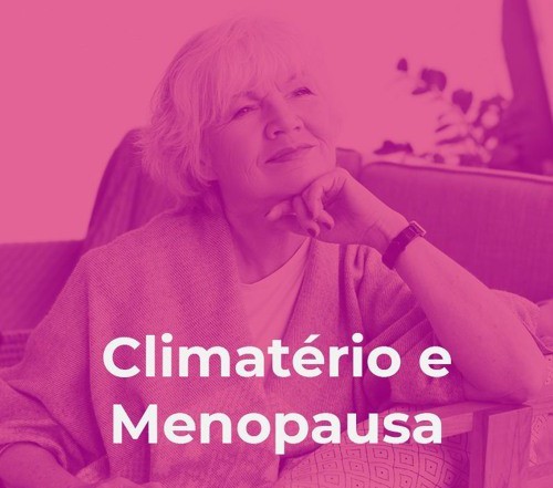 MENOPAUSA E CLIMATÉRIO - TRATAMENTO}