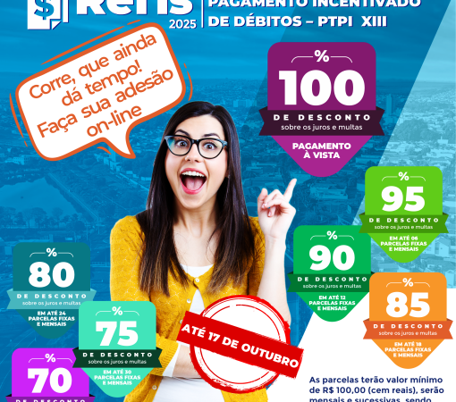 O PRAZO PARA ADERIR AO REFIS TERMINA NO PRÓXIMO DIA 17 DE OUTUBRO}