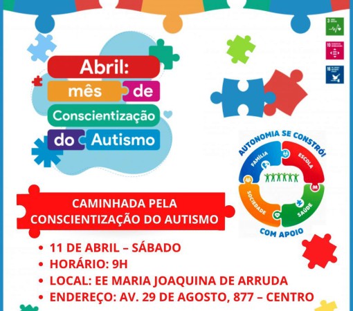 SÁBADO, 11 DE ABRIL - CAMINHADA DE CONSCIENTIZAÇÃO SOBRE O AUTISMO}