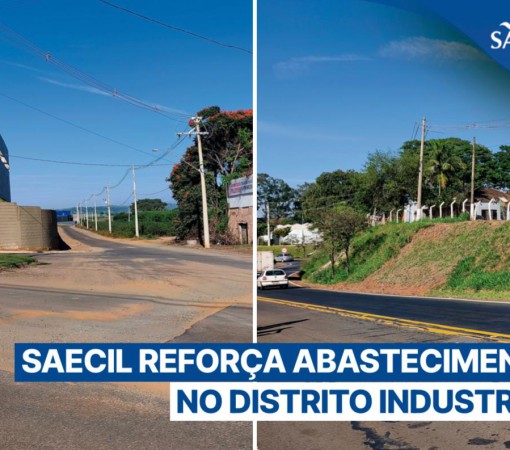SAECIL REFORÇA ABASTECIMENTO NO DISTRITO INDUSTRIAL}