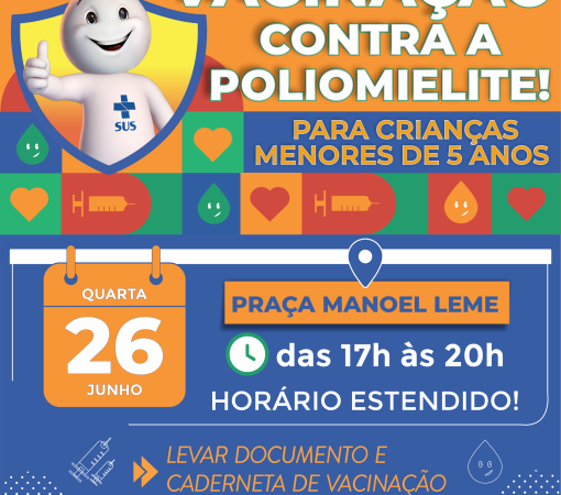 CAMPANHA DE VACINAÇÃO POLIOMIELITE 2024 CONTINUA}