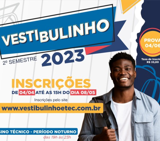 Continuam abertas as inscrições para o Vestibulinho do 2º semestre da ETEC}