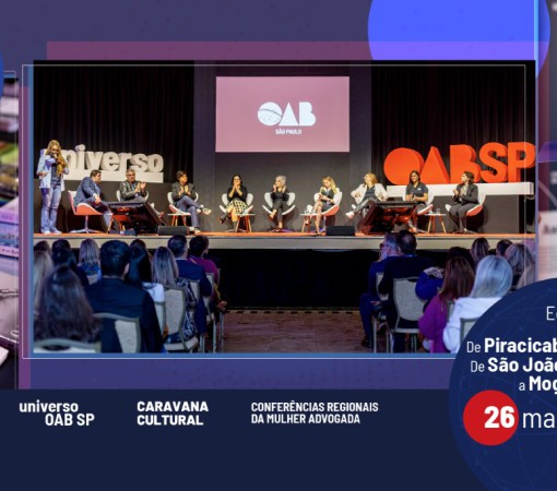 Conferência Regional da Advocacia percorre o interior de São Paulo; próxima edição acontece na sexta-feira, 26 de maio}