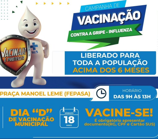 DIA "D" MUNICIPAL DE VACINAÇÃO CONTRA A GRIPE.}