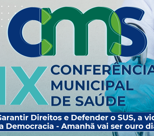 IX Conferência Municipal de Saúde, acontece dia 03 de março}