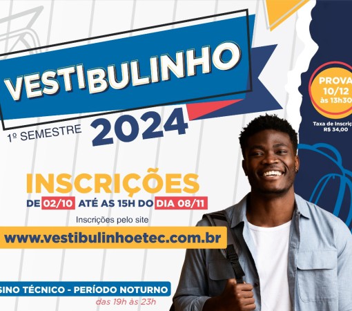 Inscrições para o Vestibulinho da ETEC vão até o dia 08 de novembro}