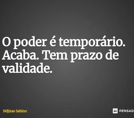 CUIDADO COM O PODER QUE VOCÊ ACHA QUE TEM}