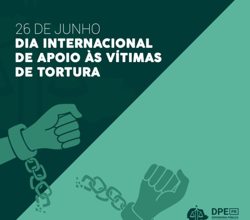 DIA INTERNACIONAL DE APOIO ÀS VÍTIMAS DE TORTURA – 26 DE JUNHO}