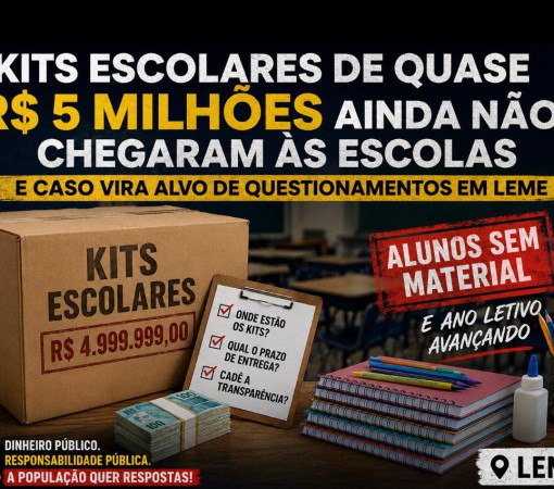 KITS ESCOLARES DE QUASE R$ 5 MILHÕES AINDA NÃO CHEGARAM ÀS ESCOLAS E CASO VIRA ALVO DE QUESTIONAMENTOS EM LEME}