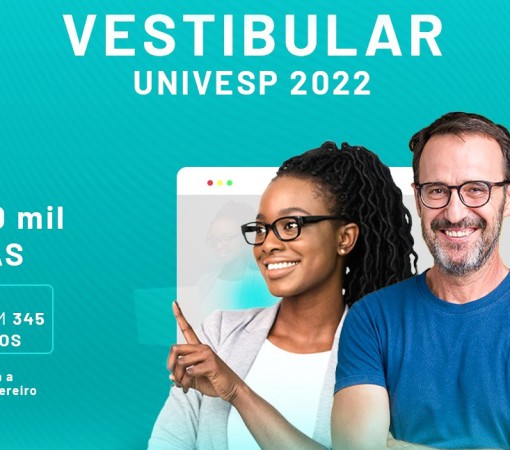 Inscrições para o vestibular da UNIVESP – 2022 encerram-se dia 25 de abril}