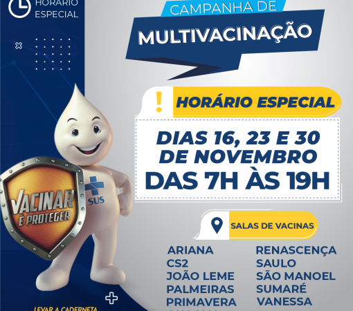 Campanha de Multivacinação terá horário estendido}