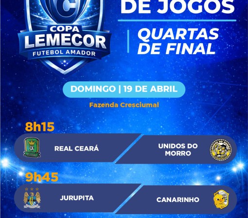 QUARTAS DE FINAL DA COPA LEMECOR PROMETEM EMOÇÃO E DECISÃO NESTE DOMINGO, 19 DE ABRIL}