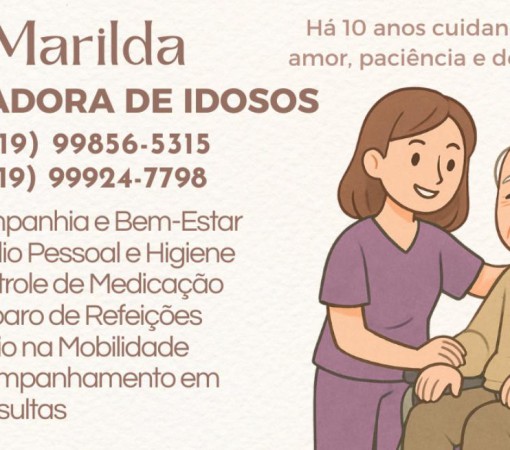 MARILDA CUIDADORA DE IDOSOS COM EXPERIÊNCIA COMPROVADA}