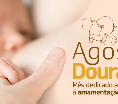 Agosto Dourado – mês de incentivo ao aleitamento materno}