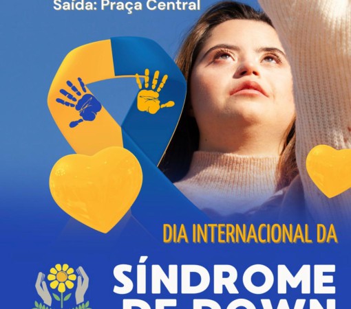 CAMINHADA PELA INCLUSÃO CELEBRA O DIA INTERNACIONAL DA SÍNDROME DE DOWN – 21 DE MARÇO DE 2026}