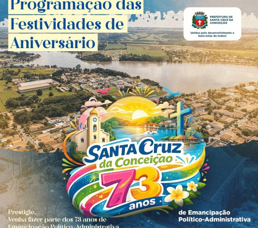 SANTA CRUZ DA CONCEIÇÃO CELEBRA 73 ANOS DE HISTÓRIA E CONQUISTAS}
