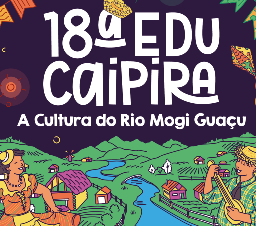 18ª Educaipira com o tema “A Cultura do Rio Mogi Guaçu”}