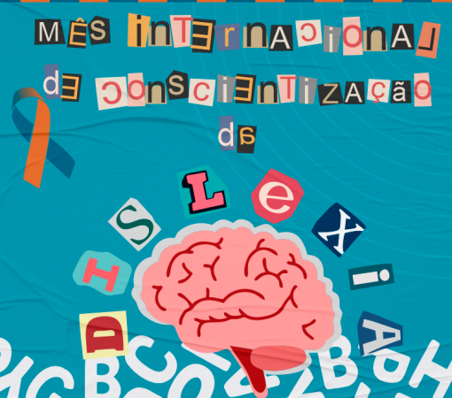 Outubro – Mês Internacional de Conscientização da Dislexia}