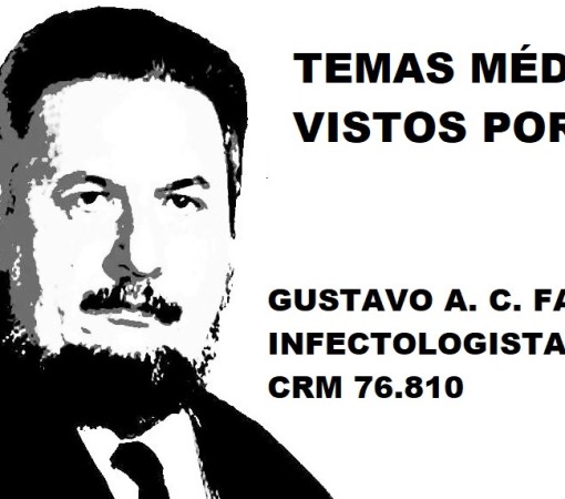 TEMAS MÉDICOS VISTOS POR DR GUSTAVO FAGGION}