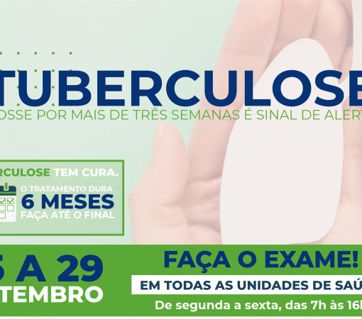 Campanha de Conscientização sobre a Tuberculose - 15 a 29 de setembro}