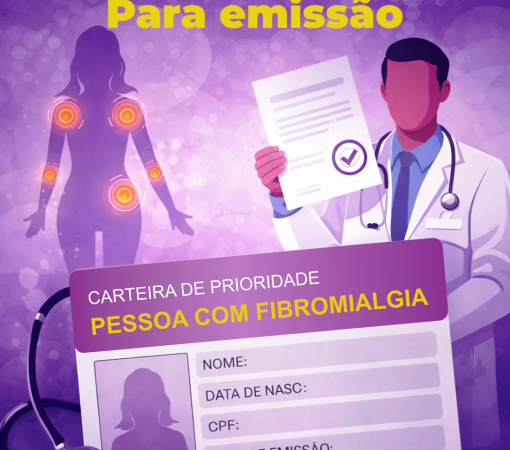 ORIENTAÇÕES PARA EMISSÃO DA CARTEIRA DE IDENTIFICAÇÃO PARA PESSOA COM FIBROMIALGIA}