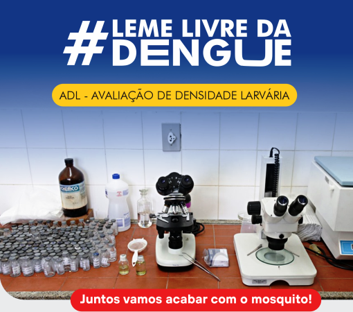 NÚCLEO DE ZOONOSES REALIZA 2ª ADL – AVALIAÇÃO DE DENSIDADE LARVÁRIA}