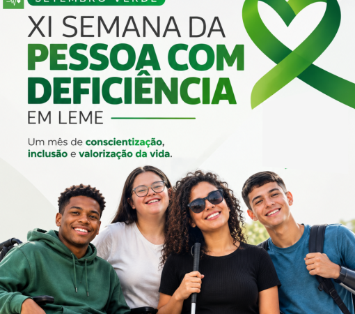 SETEMBRO VERDE – XI SEMANA DA PESSOA COM DEFICIÊNCIA EM LEME}