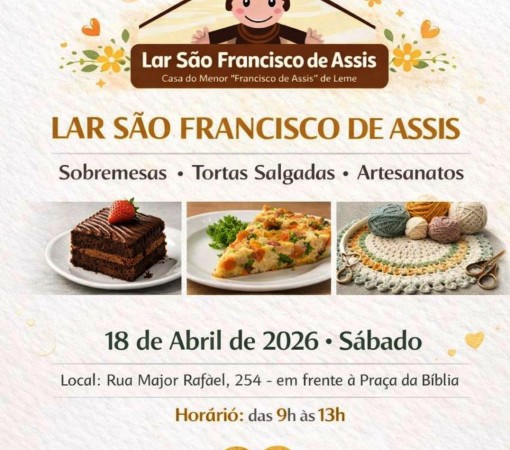 AÇÃO BENEFICENTE EM PROL DO LAR SÃO FRANCISCO DE ASSIS ACONTECE EM ABRIL}